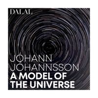 Dalal - Jóhann Jóhannsson: A Model of the Universe