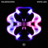 Kolidescopes - White Lies