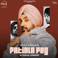 Diljit Dosanjh - Patiala Peg (Remix)