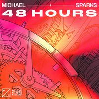 Michael Sparks - 48 Hours (Radio edit)