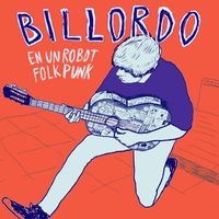 Billordo - En un Robot Folk Punk