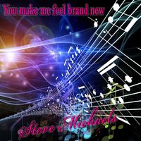 Steve Michaels - You Make Me Feel Brand New