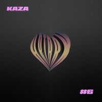 Kaza - HRTBRK #6 (Explicit)