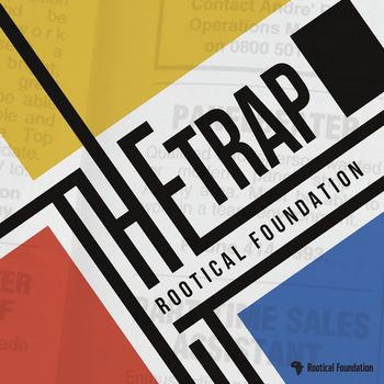 Rootical Foundation - The Trap