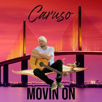 Caruso - Movin On