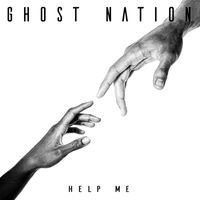 Ghost Nation - Help Me
