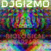 DJ 6izmo - Biological Warfare