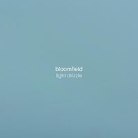 Bloomfield - Light Drizzle (Rain)