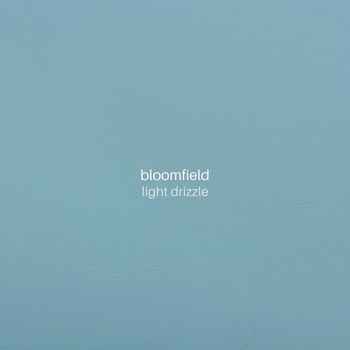 Bloomfield - Light Drizzle (Rain)