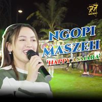Happy Asmara - Ngopi Maszeh