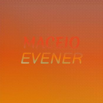 Various Artists - Maceio Evener