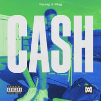Young X Plug - Cash (Explicit)