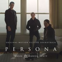 Daniel Suett - Persona (Original Motion Picture Soundtrack)
