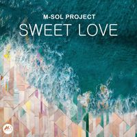 M-Sol Project - Sweet Love
