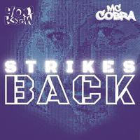 MC Cobra - Strikes Back
