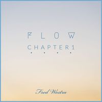 Fred Westra - Flow Chapter 1