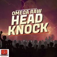 Omega Raw - Head Knock