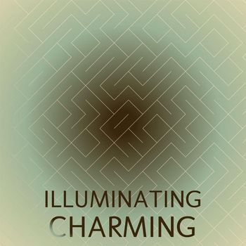 Various Artists - Illuminating Charming