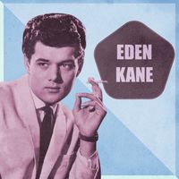 Eden Kane - Presenting Eden Kane