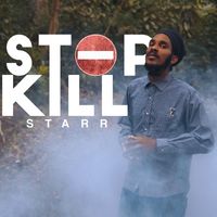 Starr - Stop Kill