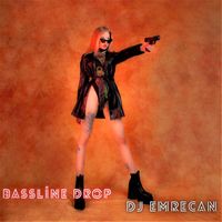 DJ Emrecan - Bassline Drop
