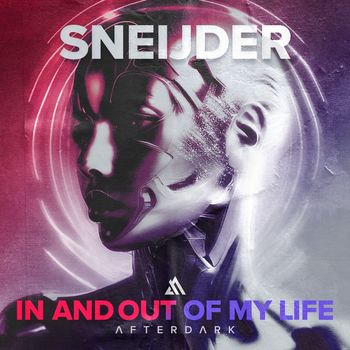 Sneijder - In And Out of My Life
