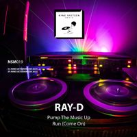 Ray-D - Pump The Music Up