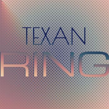 Various Artists - Texan Ring