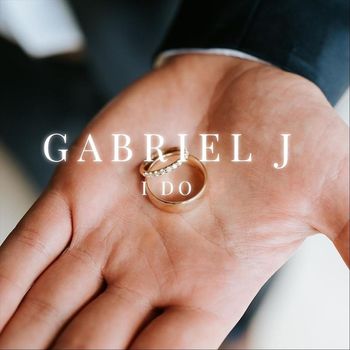 Gabriel J - I Do