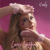 Darby - Love's Contagious