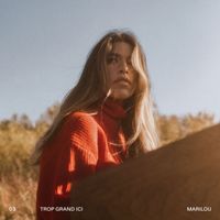 Marilou - Trop grand ici