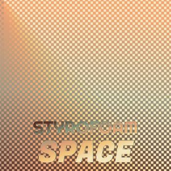 Various Artists - Styrofoam Space