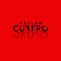 Vaylon - Cuatro