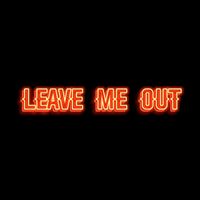 Michael - Leave Me Out