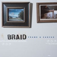 Braid - Frame & Canvas (25th Anniversary Edition)