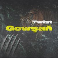 Twist - Gowşaň