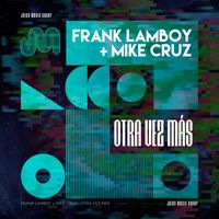 Frank Lamboy - Otra Vez Mas