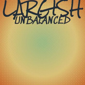 Various Artists - Largish Unbalanced