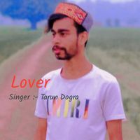 Tarun Dogra - Lover (Explicit)