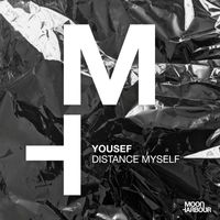 Yousef - Distance Myself