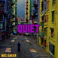 Meloman - Quiet