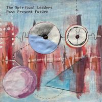 The Spiritual Leaders - Past Present Future
