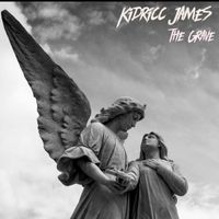 Kidricc James - The Grave