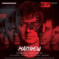 Matthew - Eternal Remixes 01