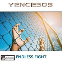 Yence505 - Endless Fight