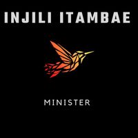 Minister - Injili Itambae