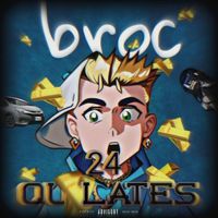 Broc - 24 Quilates (Explicit)
