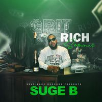 Suge B - Grit Rich Seminar (Explicit)