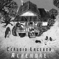 Cláudio Lacerda - Ep Alpendre