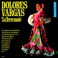 Dolores Vargas - Dolores Vargas "La Terremoto"